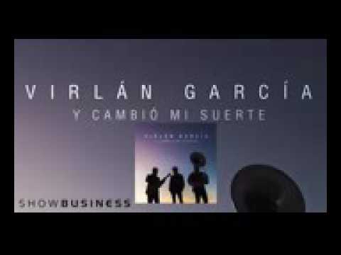 Virlan Garcia - Sientes lo que Siento (Estudio) 2016