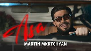 Martin Mkrtchyan - Asa Martin Mkrtchyan - Asa