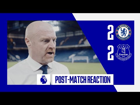 CHELSEA 2-2 EVERTON | Sean Dyche's reaction