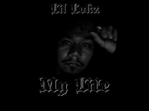Lil Lokz - My Life #2015