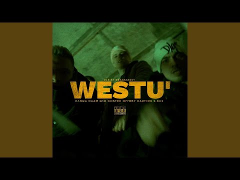 westu' (feat. Costex, DAAM, G1o, Offbby, Cartier & S.boi)