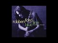 Robben Ford & The Blue Line - Running Out On Me