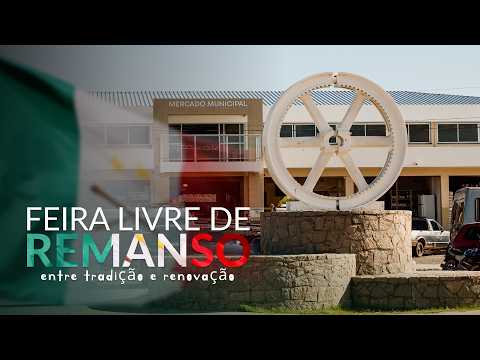 Feira Livre de Remanso   Entre Tradição e Renovação