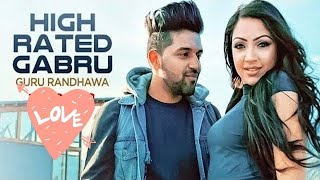 Guru Randhawa: High Rated Gabru Official Song |
