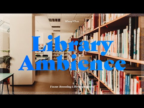 Library Ambience Sounds for Studying | Relaxing White Noise | 도서관 백색소음