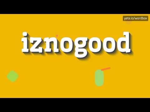 IZNOGOOD - HOW TO PRONOUNCE IT? #iznogood