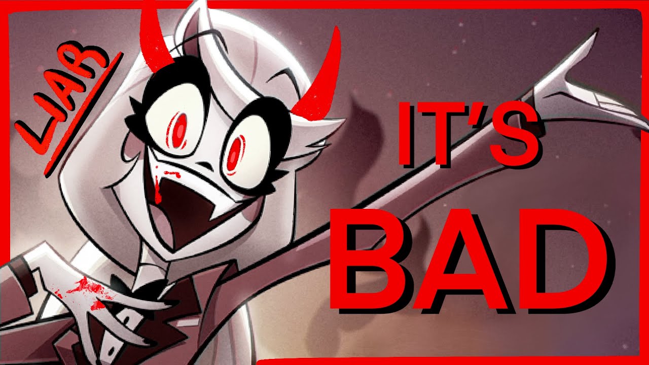 Hazbin Hotel Is Bad, Actually