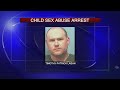 Child sex abuse arrest Child sex abuse arrest