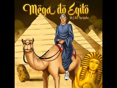MEGA DO EGITO. (DJ ws da igrejinha,dalama e MC Jéssica do escadão)