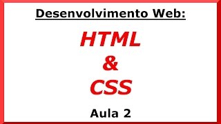 Desenvolvimento Web - HTML e CSS - #02 - Formatação de Texto com CSS