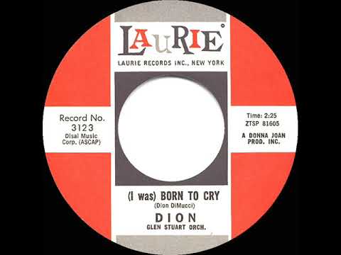 1962 HITS ARCHIVE: (I Was) Born To Cry - Dion
