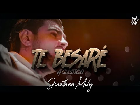 MOLY  -Te Besaré (Acustic Version)