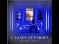 Comedy of errors - Fanfare For The Broken Hearted ...