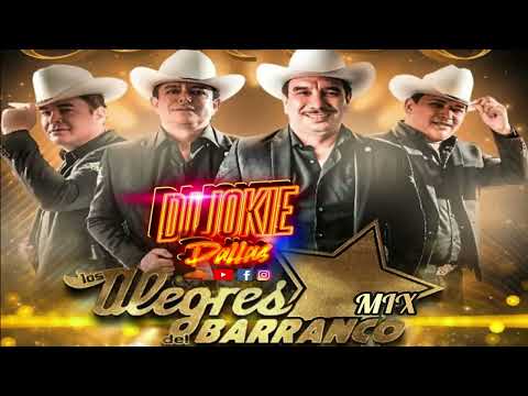 Los Alegres Del Barranco Mix DJ Jokie Dallas