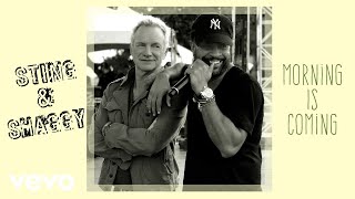 Sting, Shaggy - Morning Is Coming (Official Audio)