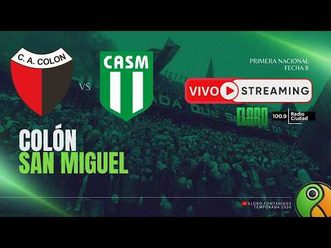 EN VIVO | COLÓN VS SAN MIGUEL | PRIMERA NACIONAL