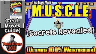 MUSCLE NES Walkthrough | 100% Guide w/Special Moves | Video Games 101