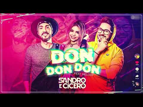 Sandro e Cicero feat. Melody - DonDonDon