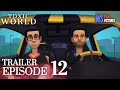 Toxic World Episode 12 Trailer Plotagon
