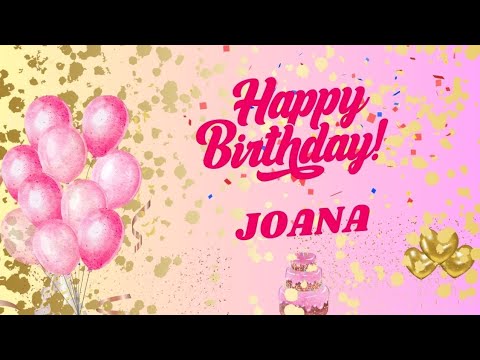 Happy Birthday Joana