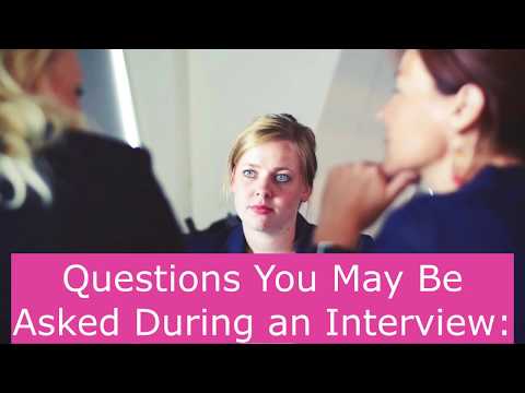 Questions You May Be Asked During an Interview | Interview Skills Video