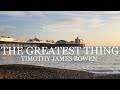 The Greatest Thing Official Video