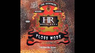 The Govenor & The House Reps - Floss Mode 1995 Oakland Bay Area Rap Cydal