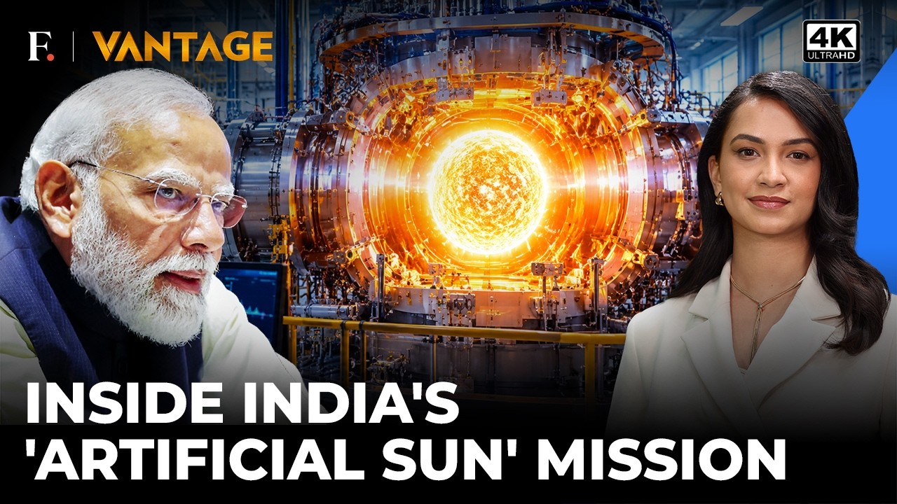 India Is Building an Artificial Sun: Could It Change How We Get Power? | Vantage on Firstpost | 4K