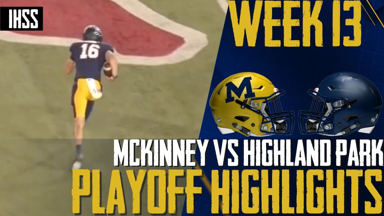 McKinney vs Highland Park - 2023 Week 13 Football Highlights