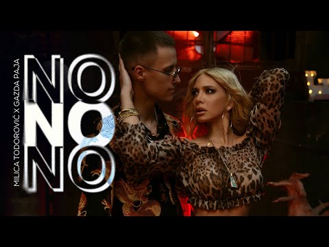 Milica Todorović x Gazda Paja: No No No | Official Video