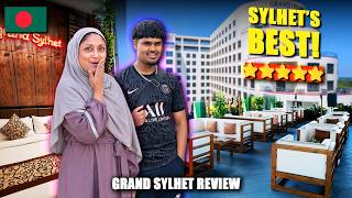 The Most LUXURIOUS Hotel In Sylhet | Grand Sylhet Review 🇧🇩