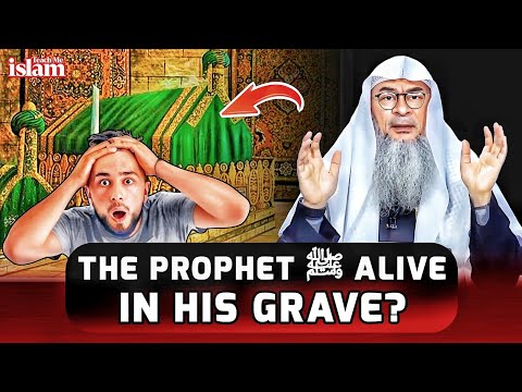 Is The Prophet (ﷺ) Still Alive in His Grave? || Sheikh Assim Al Hakeem || #assim
