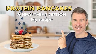 My Protein Pancake Recipe- 46.5g Protein & Actually TASTE Good!