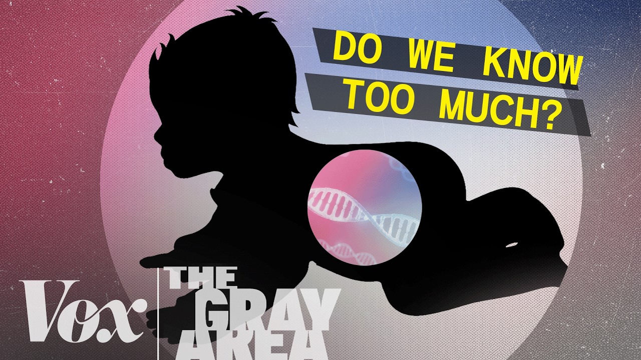 What if you could know more about your baby? | The Gray Area