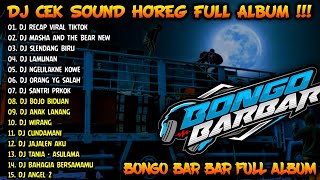 Download lagu DJ HOREG VIRAL FULL ALBUM TERBARU 2024 - DJ RECAP VIRAL TIK-TOK MASHUP BASS MENGKANE - BONGOBARBAR mp3