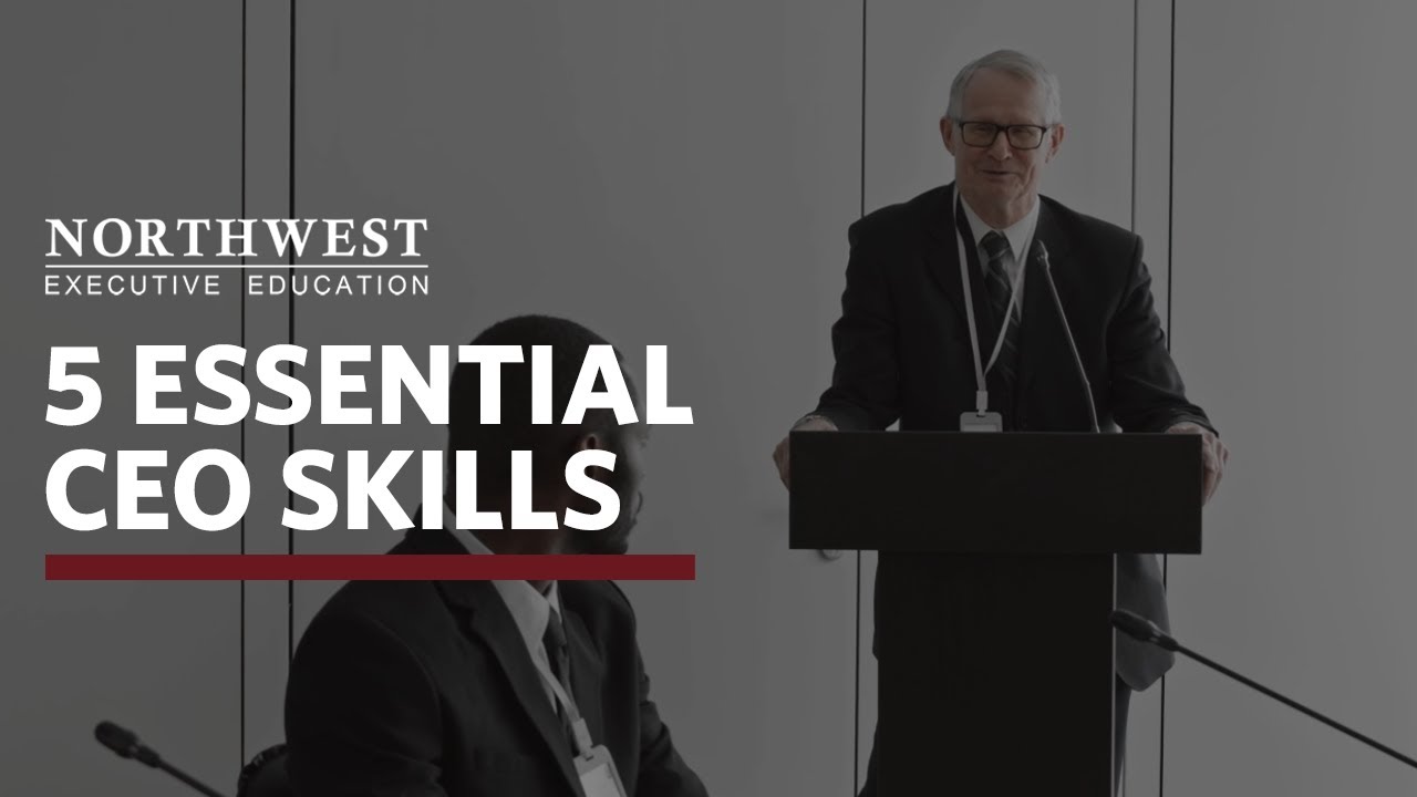 5 Essential CEO Skills