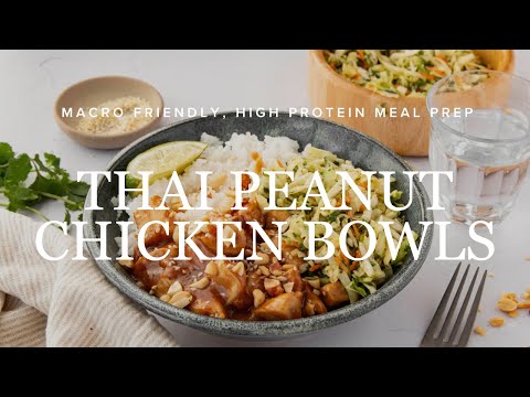 Thai Peanut Chicken Bowls