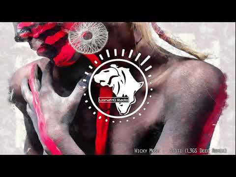 Wicky Mosh - Atoti (L3GS Deep Remix) | Kenyan EDM