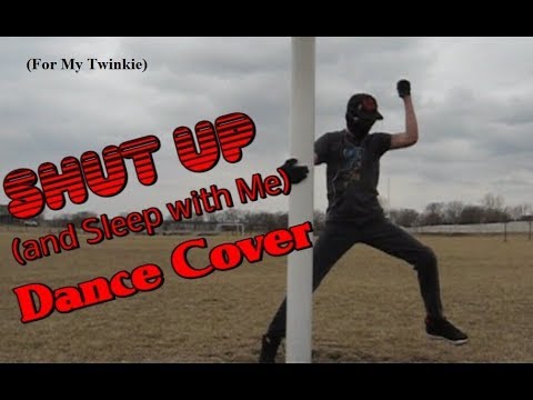 "Shut Up (and Sleep with Me)" | Dance Cover (ft. Vigilante)