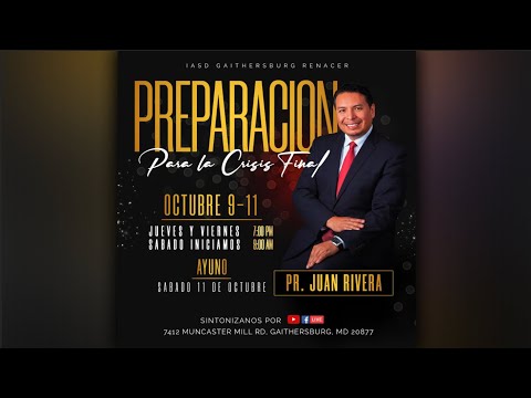 Dia 1 | Preparación para la Crisis Final con el Pastor Juan Rivera