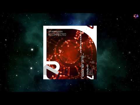 Tim Verkruissen - Reconnected (Extended Mix) [REGENERATE RECORDS]