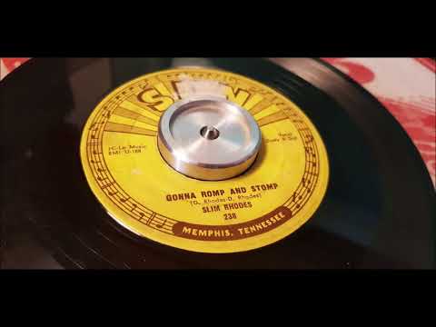 Slim Rhodes -  Gonna Romp And Stomp - 1956 Rockabilly - SUN 238