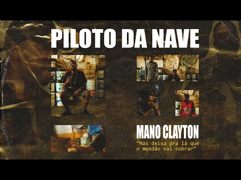 Mano Clayton - Piloto da Nave (Prod. DJ RZT)