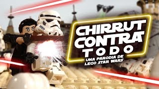 Chirrut Contra Todo - Una Parodia de Lego Star Wars