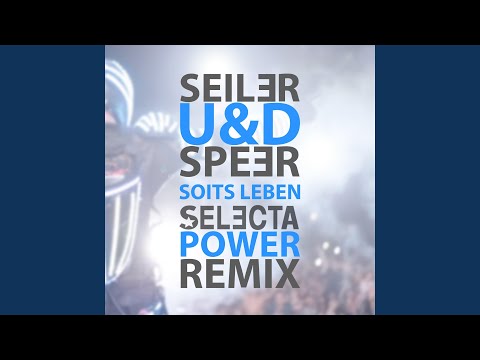 Video thumbnail for Soits Leben (DJ Selecta Power Remix Radio Edit)