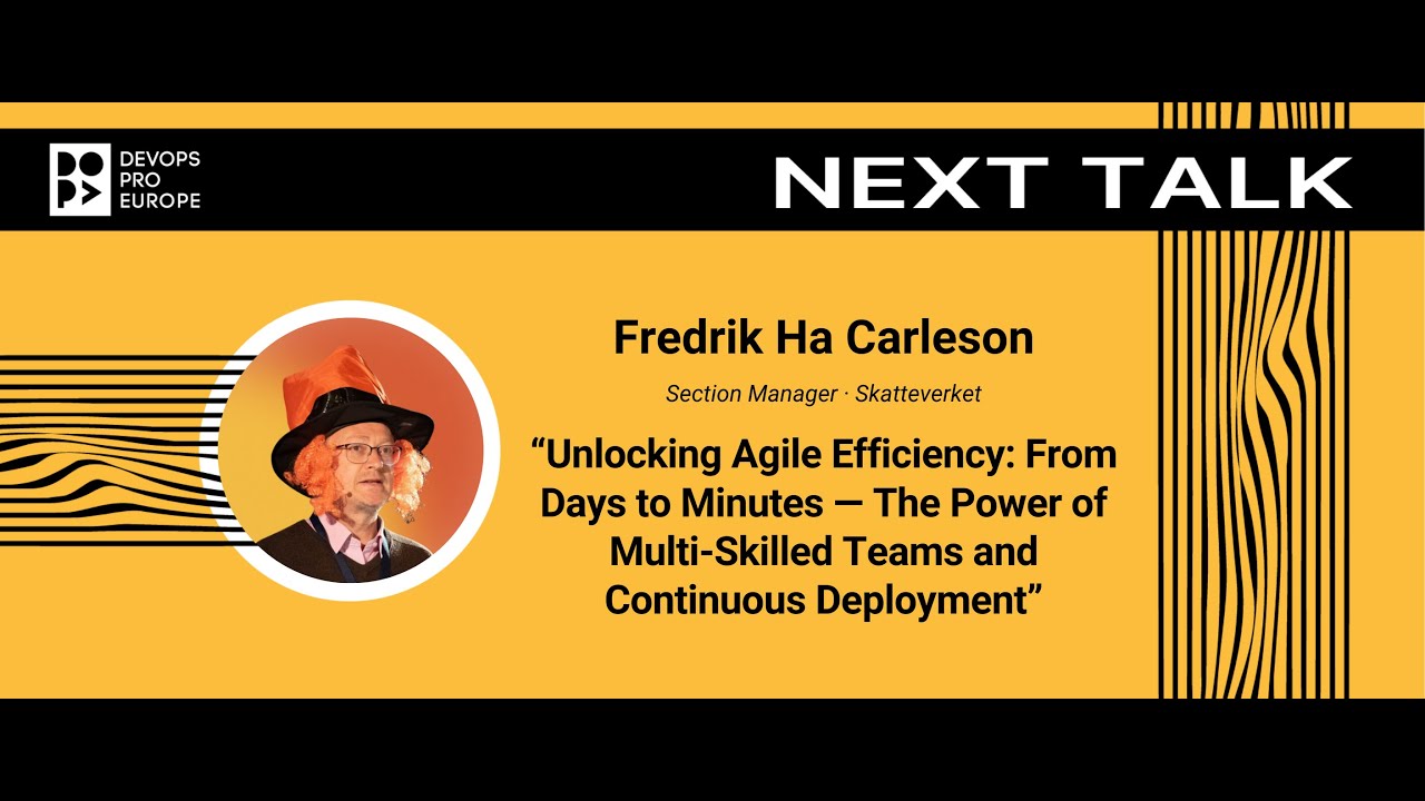 Fredrik Ha Carleson: Unlocking Agile Efficiency: From Days to Minutes