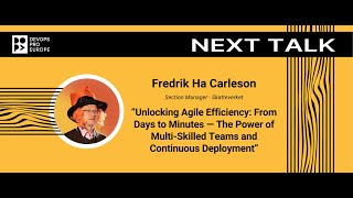 Fredrik Ha Carleson: Unlocking Agile Efficiency: From Days to Minutes