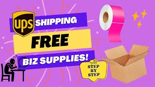 Free Shipping Supplies From UPS! YES! Detailed Walkthrough & Tutorial For $0 Thermal Labels & Boxes
