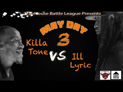 Killa Tone vs Ill Lyric