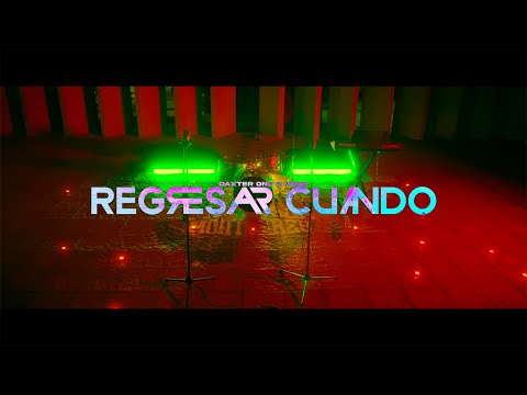 Daxter one - @Ared Regresar cuando (video oficial)